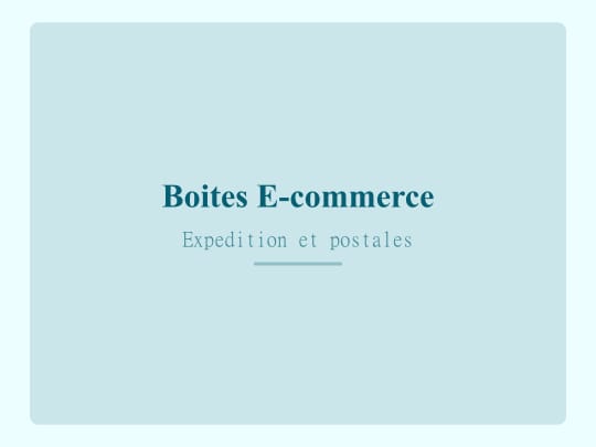 Boites e-commerce et postales carton